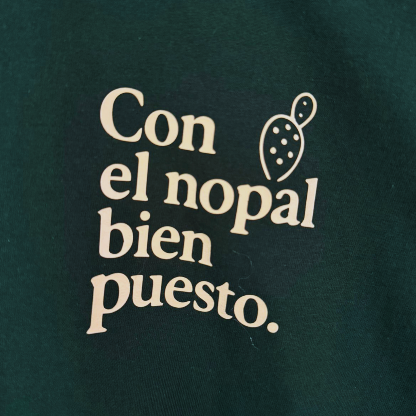 Con el nopal bien puesto