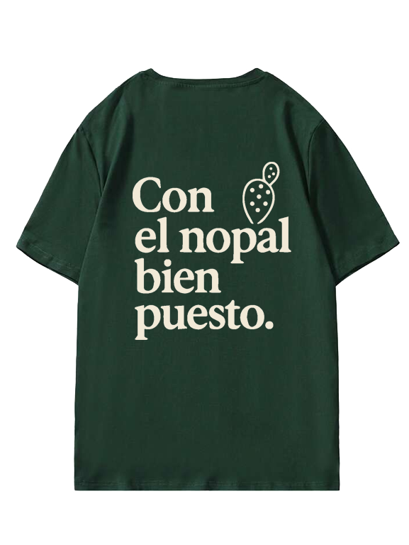 Con el nopal bien puesto