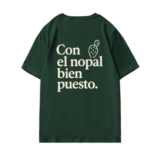 Con el nopal bien puesto