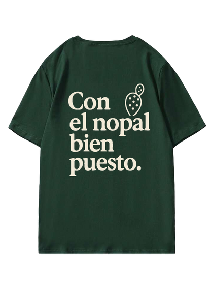Con el nopal bien puesto